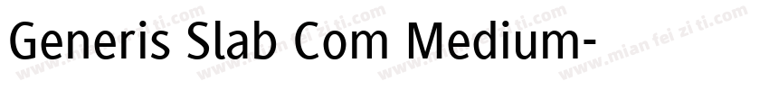 Generis Slab Com Medium字体转换